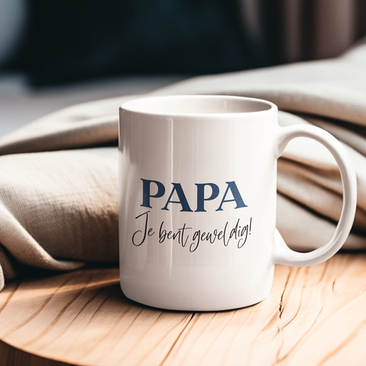 PAPA je bent geweldig! mok