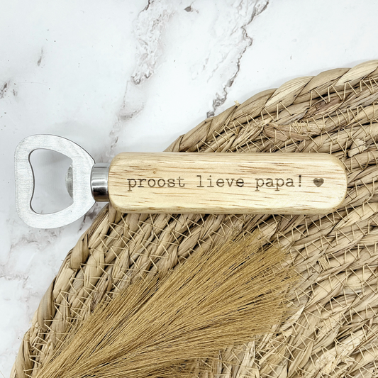 Flesopener 'proost lieve papa!'