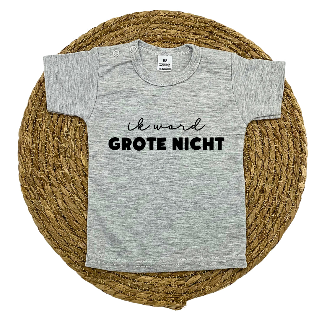 Ik word grote nicht t-shirt