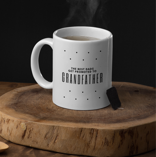 The Best Dads Get Promoted To Grandfather mok