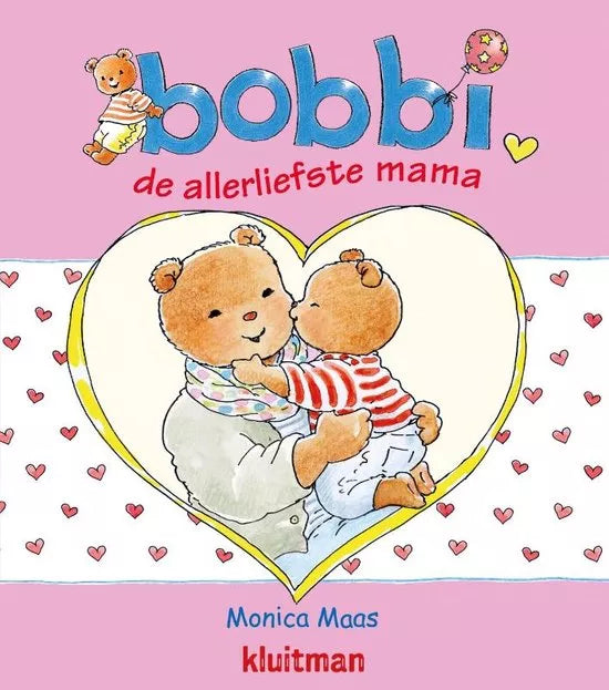 Bobbi de allerliefste mama