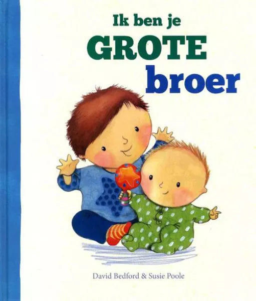 Ik ben je grote broer