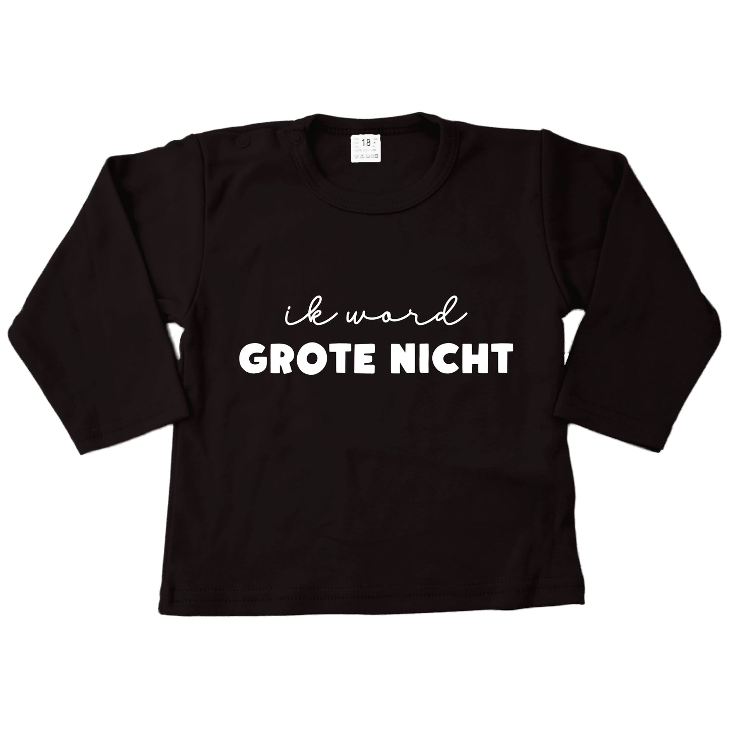 Ik word grote nicht longsleeve