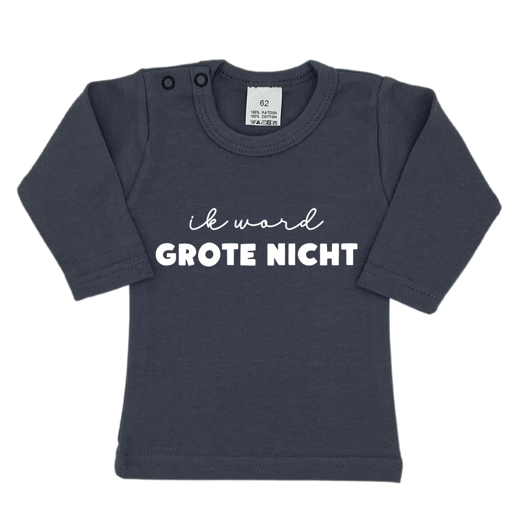 Ik word grote nicht longsleeve