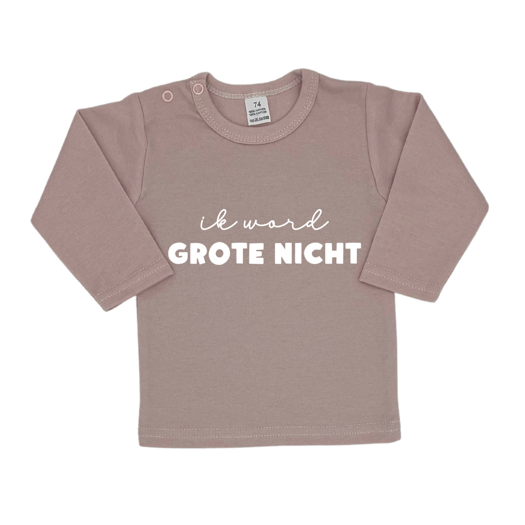 Ik word grote nicht longsleeve