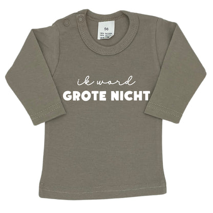 Ik word grote nicht longsleeve