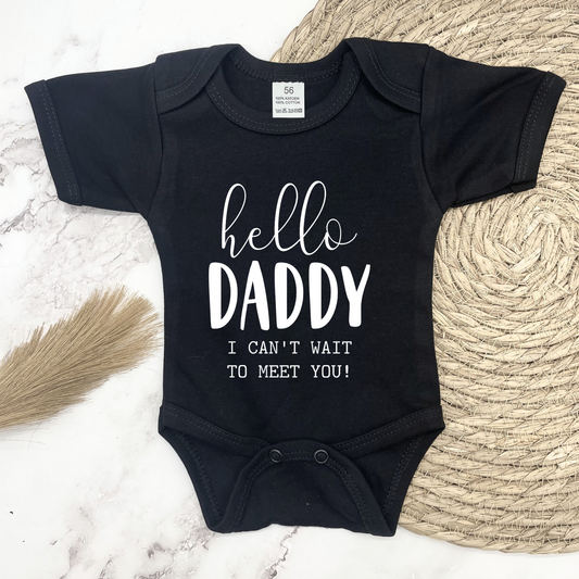 Hello Daddy I Can't Wait To Meet You