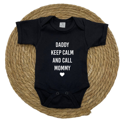 Daddy keep calm and call mommy rompertje