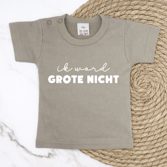 Ik word grote nicht t-shirt