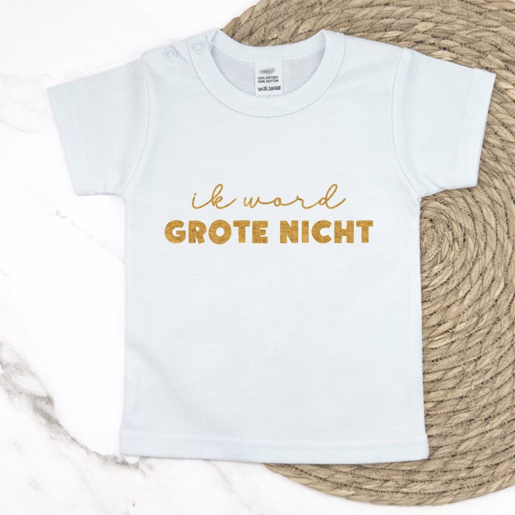 Ik word grote nicht t-shirt