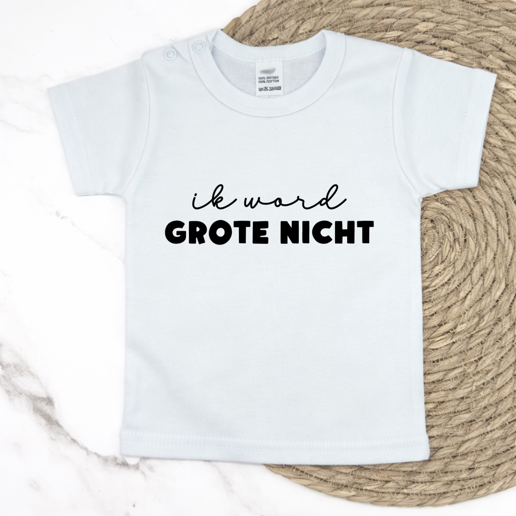Ik word grote nicht t-shirt