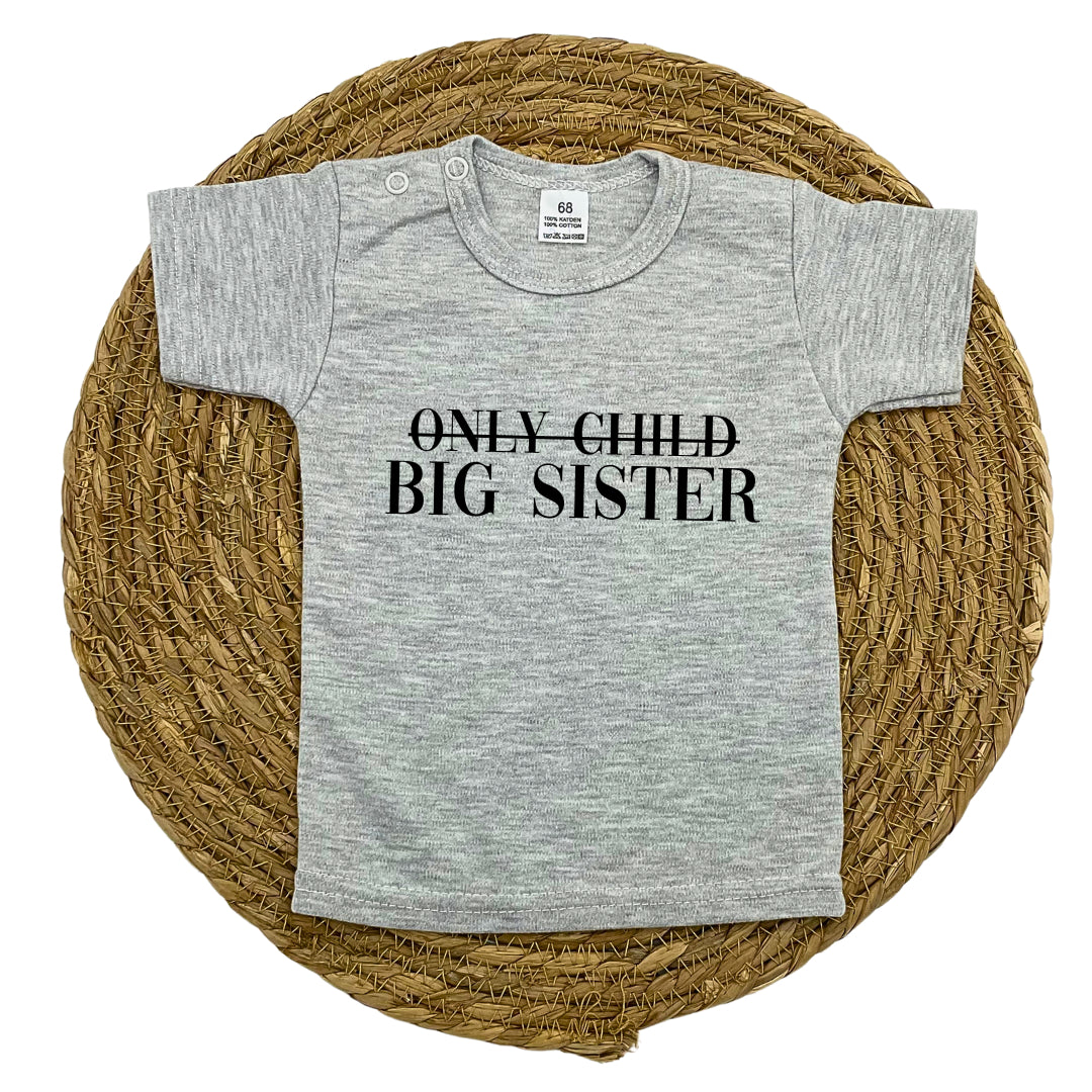 Only child / big sister t-shirt