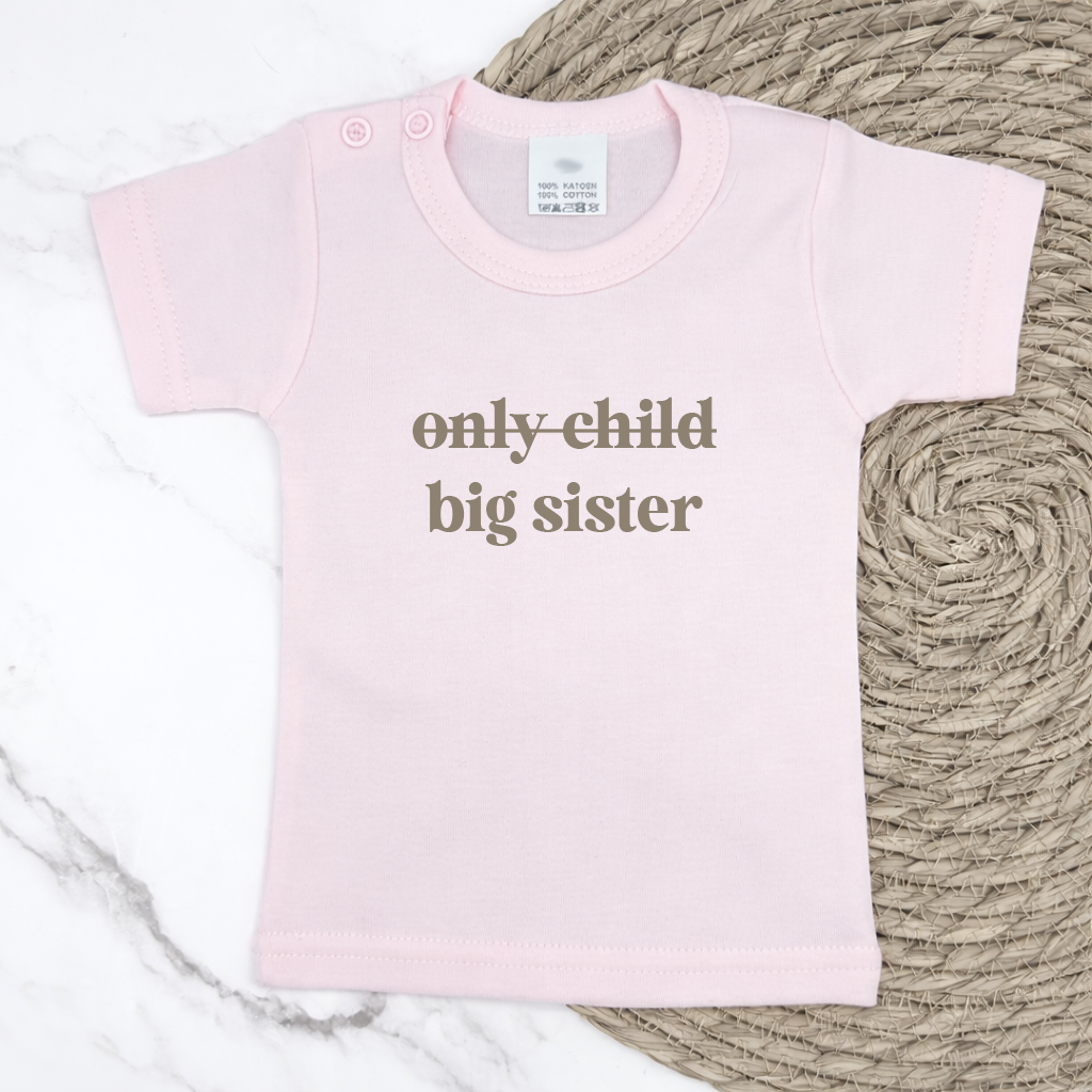 only child/big sister t-shirt