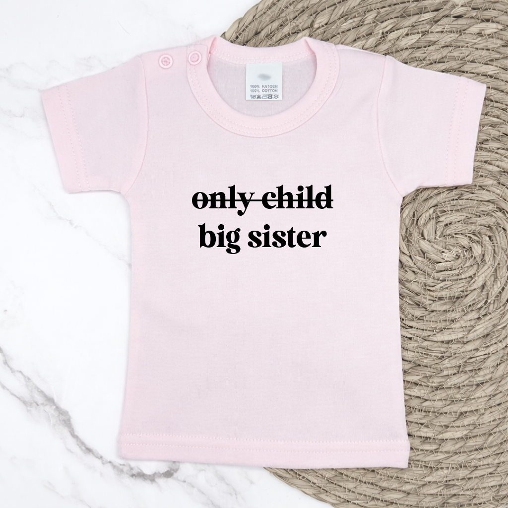 only child/big sister t-shirt