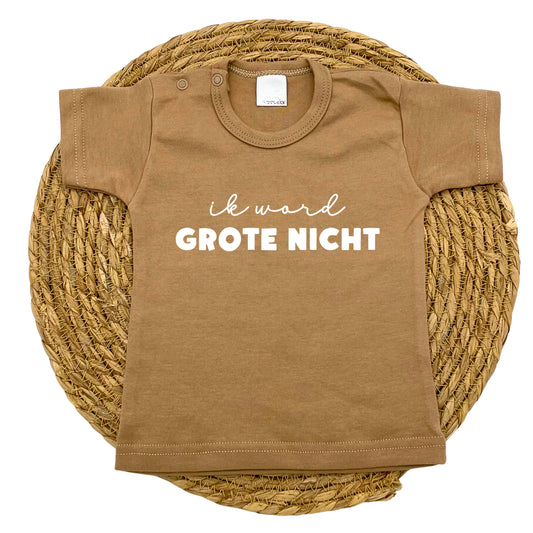 Ik word grote nicht t-shirt