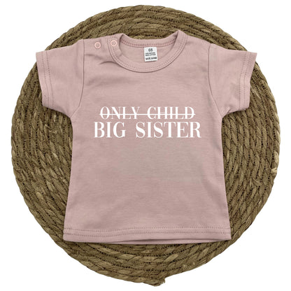 Only child / big sister t-shirt