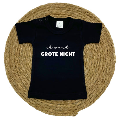 Ik word grote nicht t-shirt