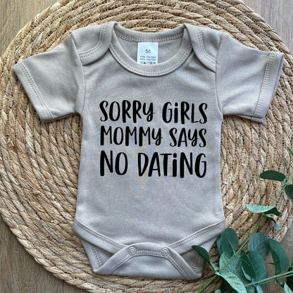 Sorry Girls Mommy Says No Dating