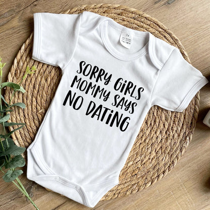 Sorry Girls Mommy Says No Dating