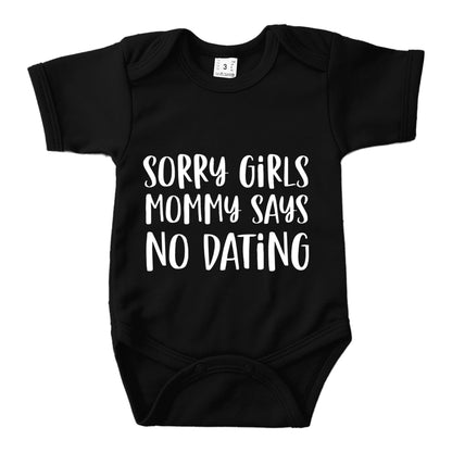 Sorry Girls Mommy Says No Dating